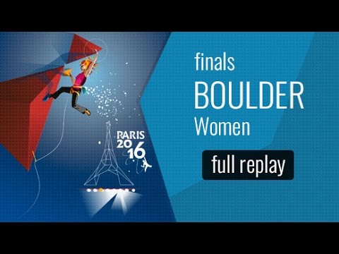 IFSC World Championships Paris 2016 - Finals - Women Bouldering &amp; Men Paraclimbing AL-2