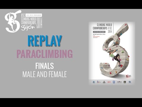 IFSC Climbing World Championships Gijón 2014 - Paraclimbing - Final - Men/Women